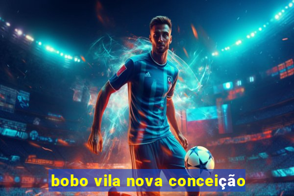 bobo vila nova conceição