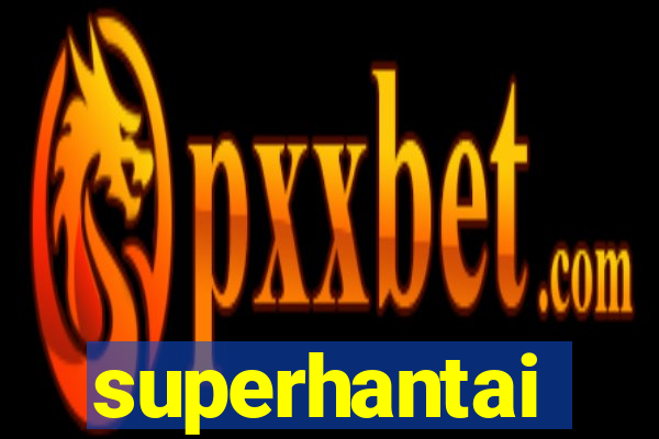 superhantai