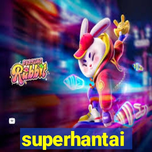 superhantai