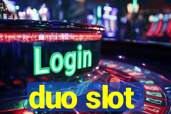 duo slot