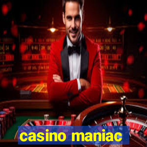 casino maniac