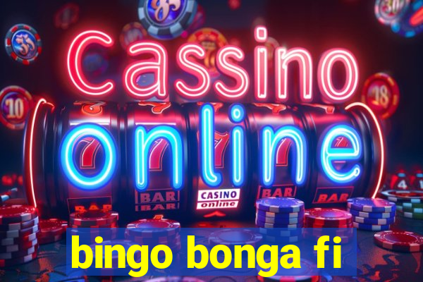 bingo bonga fi