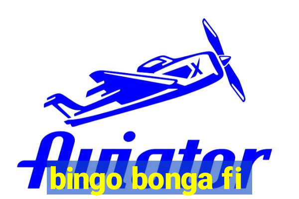 bingo bonga fi