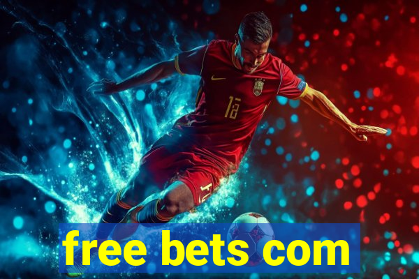 free bets com