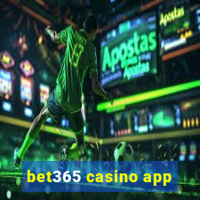 bet365 casino app