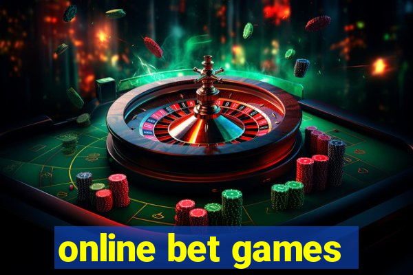 online bet games