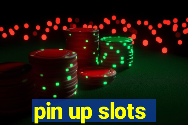 pin up slots