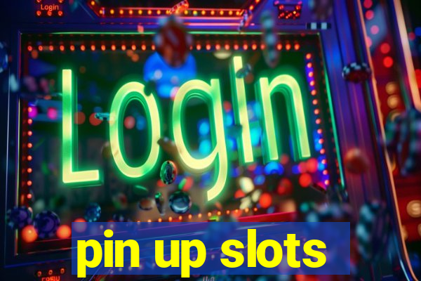 pin up slots