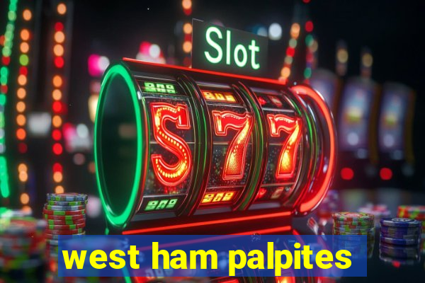 west ham palpites