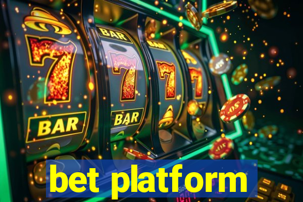 bet platform