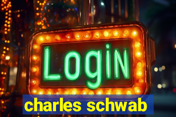 charles schwab