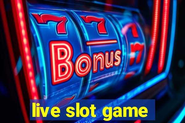 live slot game