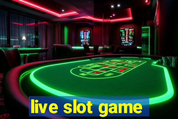 live slot game