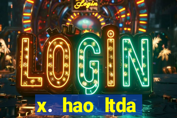 x. hao ltda plataforma de jogos