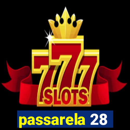 passarela 28