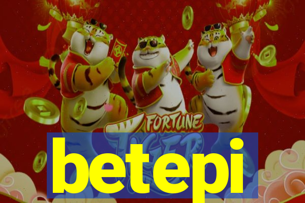 betepi