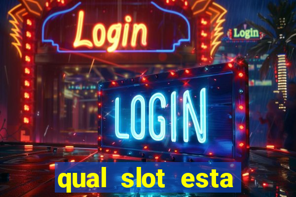 qual slot esta pagando agora