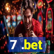 7 .bet