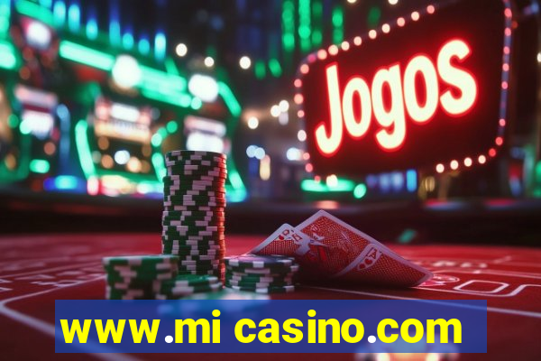 www.mi casino.com