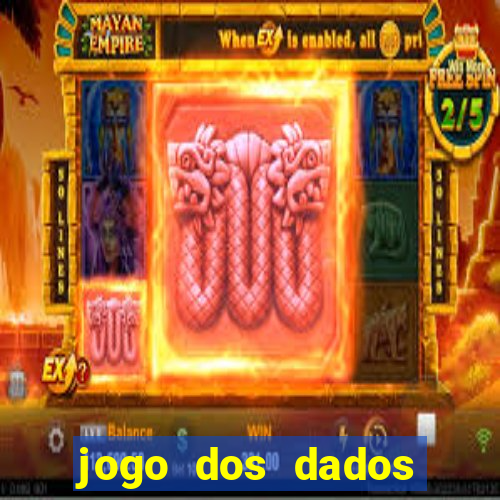 jogo dos dados esporte da sorte