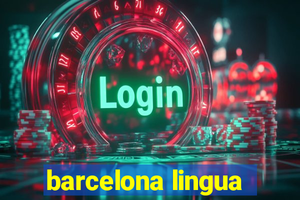 barcelona lingua