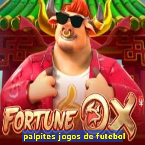 palpites jogos de futebol