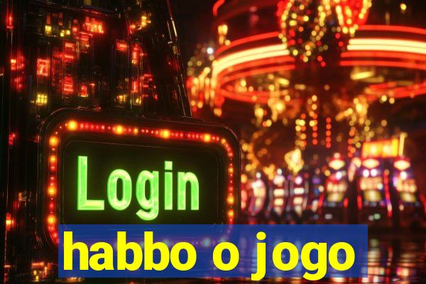 habbo o jogo