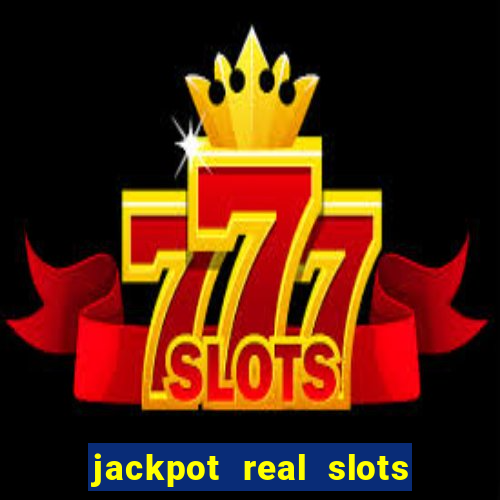 jackpot real slots e crash