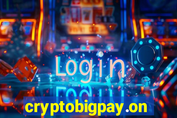 cryptobigpay.online