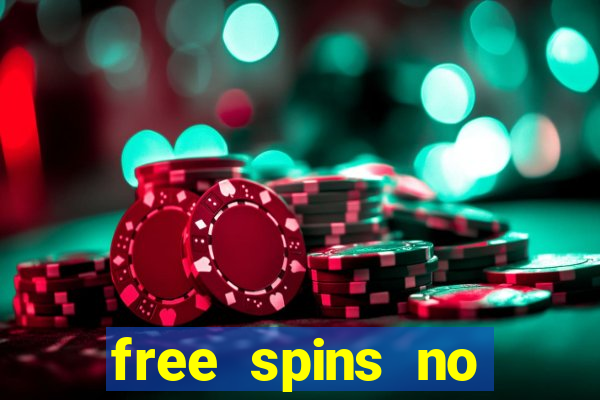 free spins no deposit online casino