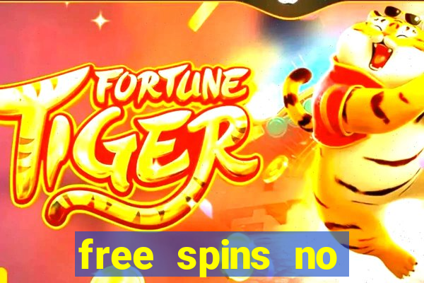 free spins no deposit online casino