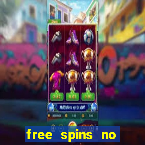 free spins no deposit online casino