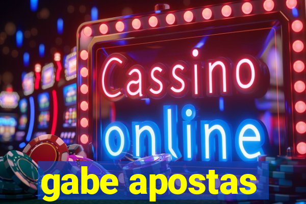 gabe apostas