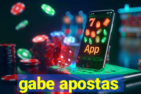 gabe apostas