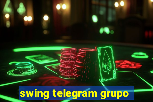 swing telegram grupo