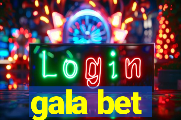 gala bet