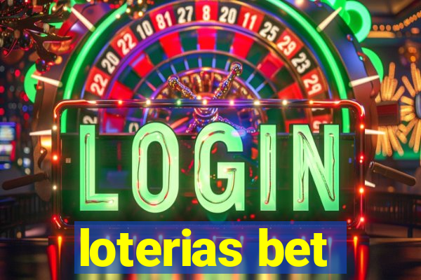 loterias bet