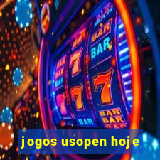 jogos usopen hoje