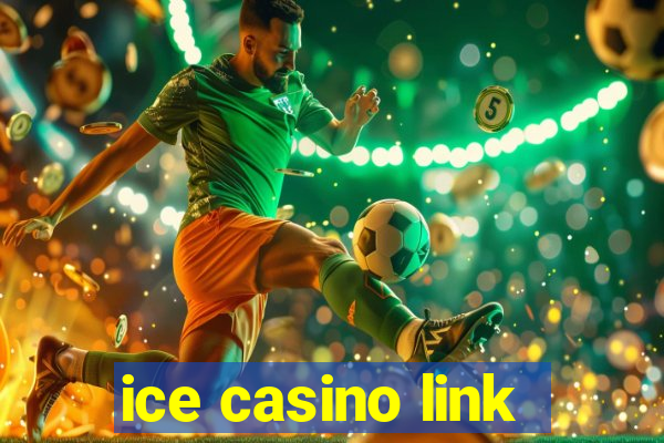 ice casino link