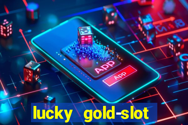 lucky gold-slot kasino 777