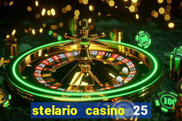 stelario casino 25 free spins