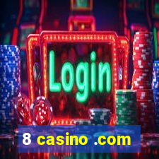 8 casino .com