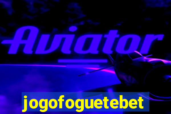 jogofoguetebet