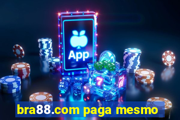 bra88.com paga mesmo