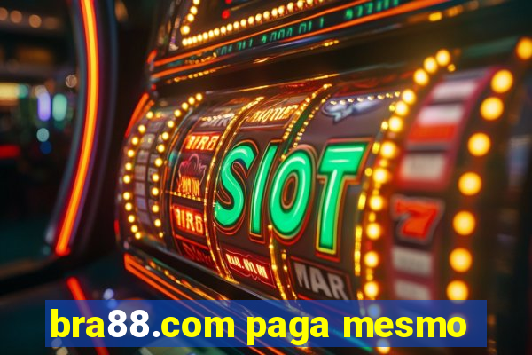 bra88.com paga mesmo