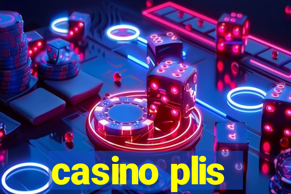 casino plis