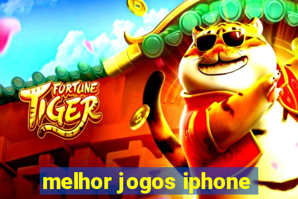 melhor jogos iphone