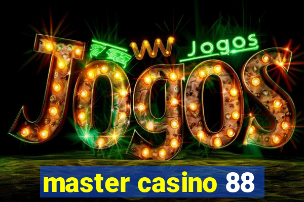 master casino 88