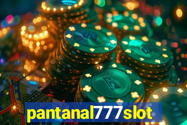 pantanal777slots.com