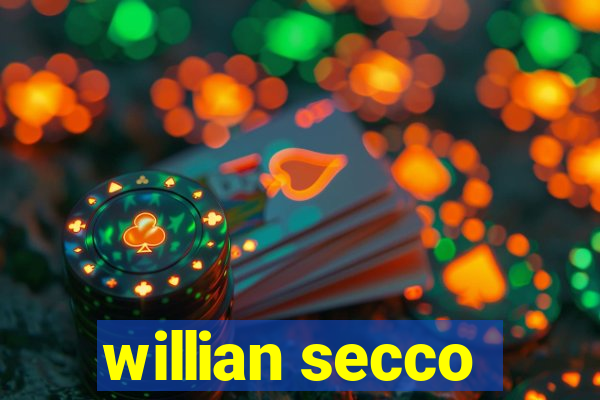 willian secco